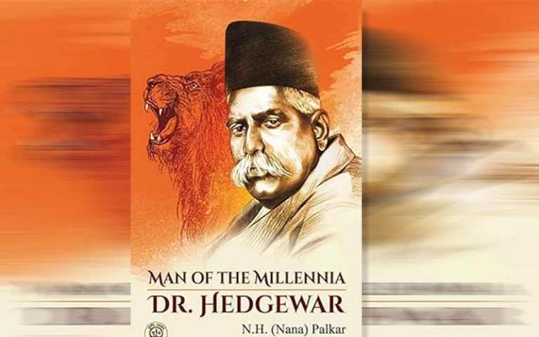 Understanding RSS through Dr Hedgewar’s biography ‘Man of the Millennia’